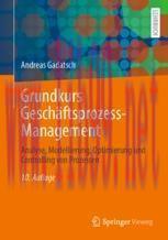 [PDF]Grundkurs Gesch&auml;ftsprozess-Management: Analyse, Modellierung, Optimierung und Controlling ...