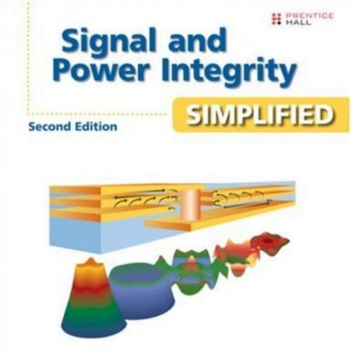 Signal and power integrity-simplified,2nd Edition