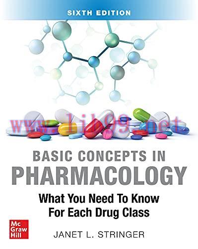 [AME]Basic Concepts in Pharmacology: What You Need to Know for Each Drug Class, Sixth Edition (...