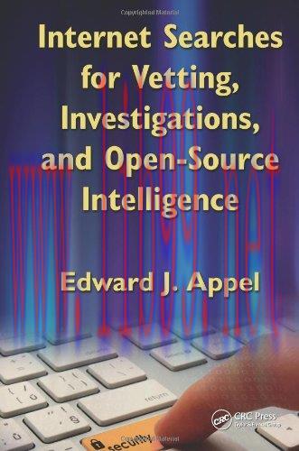 [FOX-Ebook]Internet Searches for Vetting, Investigations, and Open-Source Intelligence