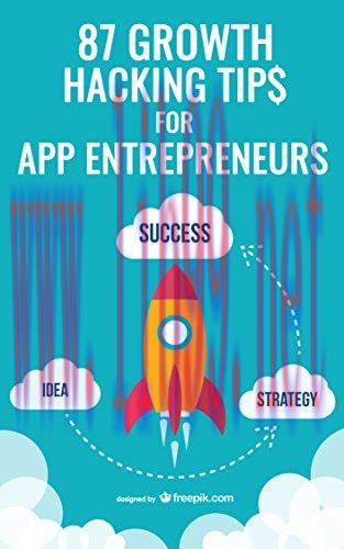 [FOX-Ebook]87 Growth Hacking Tips for App Entrepreneurs