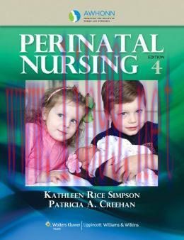 [AME]AWHONN's Perinatal Nursing, 4th Edition (ORIGINAL PDF from_ Publisher)