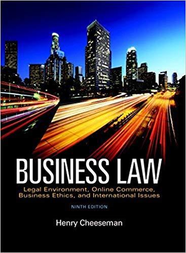 (Test Bank)Business Law Legal Environment, Online Commerce, Business Ethics 9th Edition by Chee...