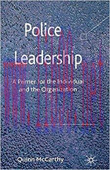(PDF)Police Leadership: A Primer for the Individual and the Organization 2012 Edition