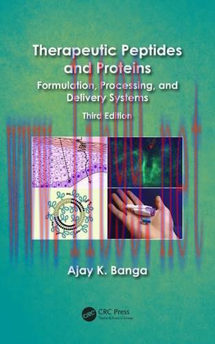 [FOX-Ebook]Therapeutic Peptides and Proteins: Formulation, Processing, and Delivery Systems, 3r...