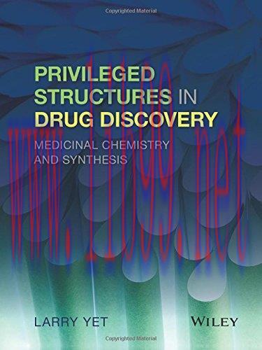 [AME]Privileged Structures in Drug Discovery: Medicinal Chemistry and Synthesis (PDF)