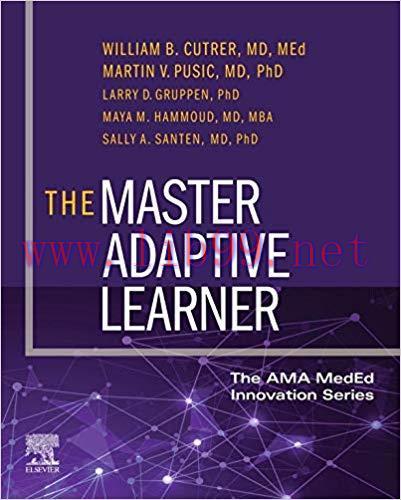 (PDF)The Master Adaptive Learner (The AMA MedEd Innovation Series) 1st Edition