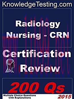 (PDF)Radiology Nursing &ndash; CRN Certification Review (Certification in Radiology Nursing Book 1)