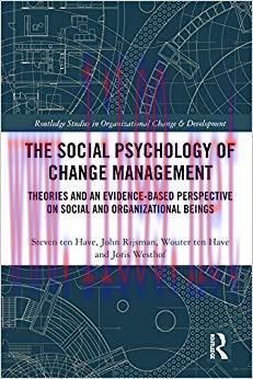 (PDF)The Social Psychology of Change Management: Theories and an Evidence-Based Perspective on ...