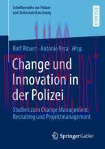[PDF]Change und Innovation in der Polizei : Studien zum Change Management, Recruiting und Proje...