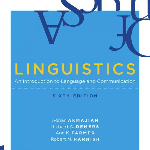 Linguistics An Introduction to Language and Communication, 6th Edition