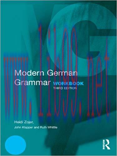 Modern German Grammar Workbook (Modern Grammar Workbooks) (German Edition) 3rd Edition,