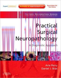 [AME]Practical Surgical Neuropathology: A Diagnostic Approach (ORIGINAL PDF from_ Publisher)