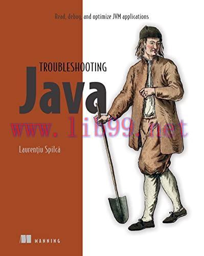 [FOX-Ebook]Troubleshooting Java: Read, debug, and optimize JVM applications