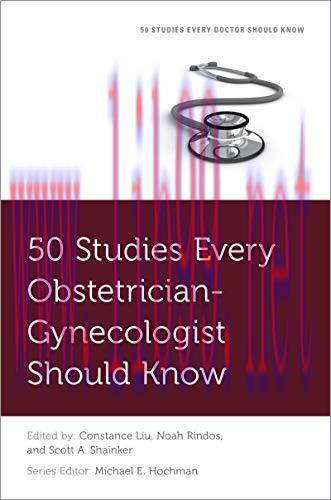[AME]50 Studies Every Obstetrician-Gynecologist Should Know (Original PDF)