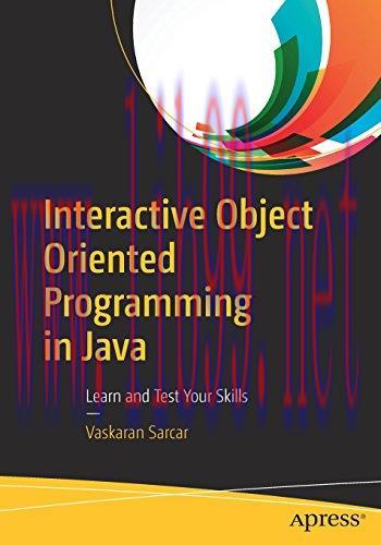 [FOX-Ebook]Interactive Object Oriented Programming in Java: Learn and Test Your Skills