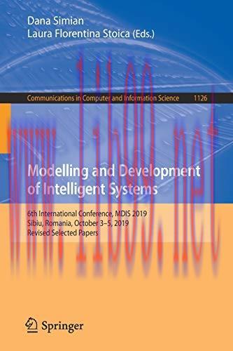 [FOX-Ebook]Modelling and Development of Intelligent Systems: 6th International Conference