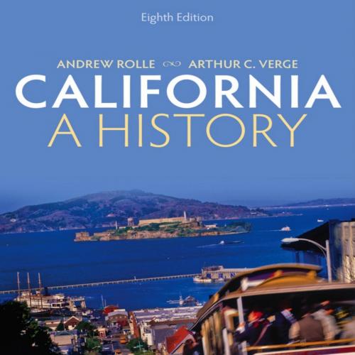 California_ A History, 8th Edition