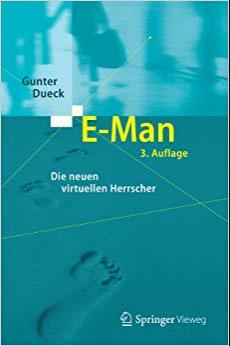 (PDF)E-Man Die neuen virtuellen Herrscher (German Edition) 3rd Edition