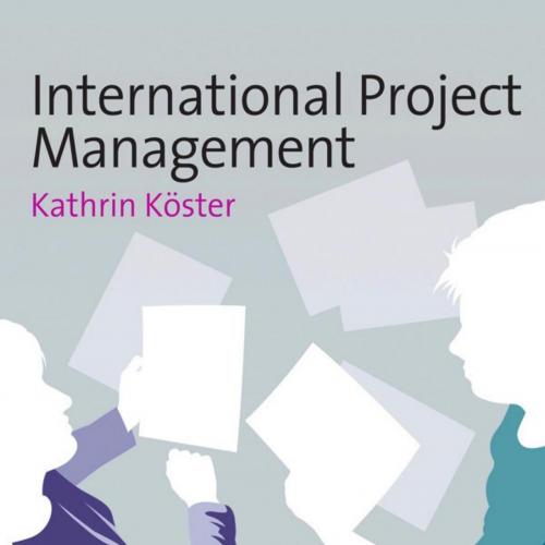 International Project Management 1st Edition - Koster, Kathrin