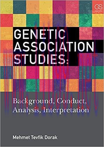 [AME]Genetic Association Studies: Background, Conduct, Analysis, Interpretation
