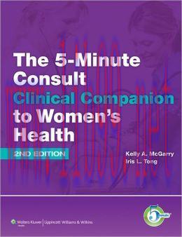 [AME]The 5-Minute Consult Clinical Companion to Women&rsquo;s Health, 2nd Edition