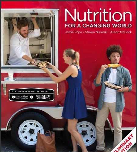 (Test Bank)Scientific American Nutrition for a Changing World with 2015 Dietary Guidelines 1e.z...
