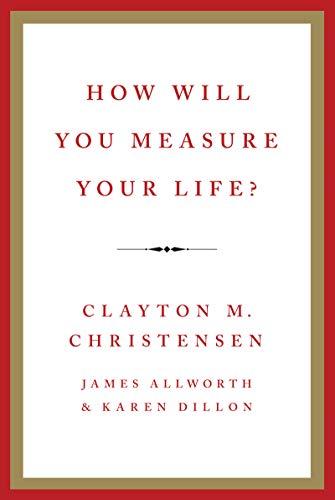(PDF)How Will You Measure Your Life