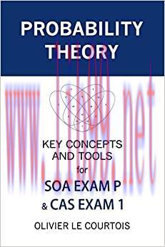 (PDF)Probability Theory: Key Concepts and Tools for SOA Exam P & CAS Exam 1