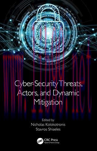 [FOX-Ebook]Cyber-Security Threats, Actors, and Dynamic Mitigation