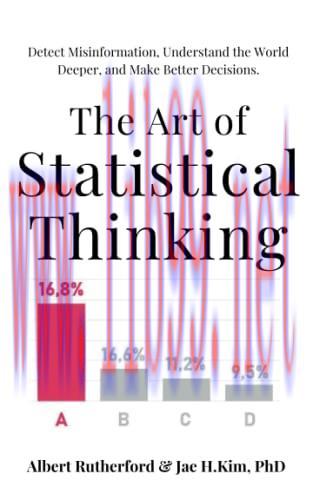 [FOX-Ebook]The Art of Statistical Thinking: Detect Misinformation, Understand the World Deeper,...
