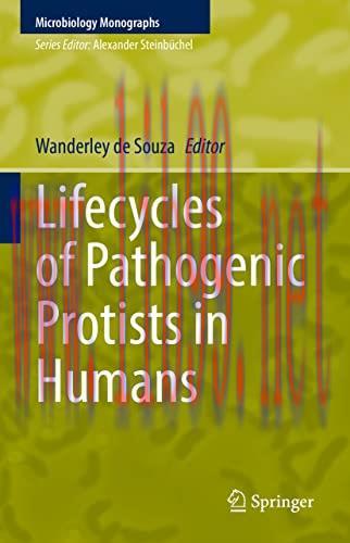 [AME]Lifecycles of Pathogenic Protists in Humans (Microbiology Monographs, 35) (Original PDF)