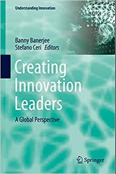 (PDF)Creating Innovation Leaders A Global Perspective (Understanding Innovation) 1st ed. 2016 E...