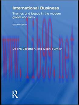 International Business: Themes and Issues in the Modern Global Economy 2nd Edition,