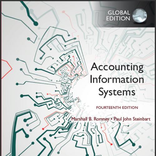 (IM)Accounting Information Systems,14th Global Edition, by Marshall B. Romney.zip