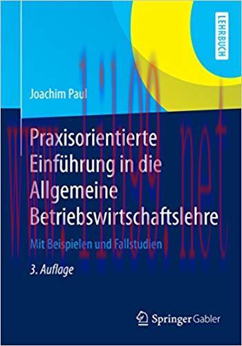 (PDF)Praxisorientierte Einf&uuml;hrung in die Allgemeine Betriebswirtschaftslehre: Mit Beispielen un...
