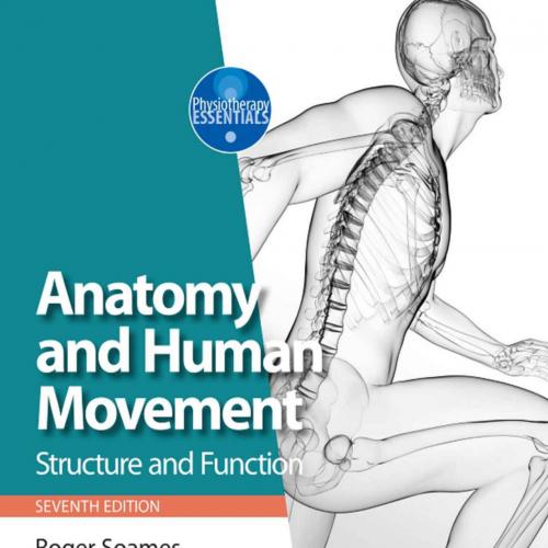 Anatomy and Human Movement E-Book (Physiotherapy Essentials)