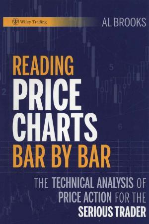 Reading Price Charts Bar by Bar-The Technical Analysis of Price Action for the Serious Trader