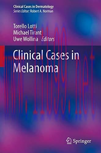 [AME]Clinical Cases in Melanoma (Clinical Cases in Dermatology) (Original PDF)