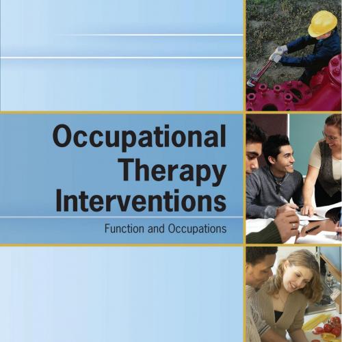 Occupational Therapy Interventions Function and Occupations