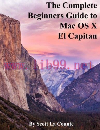 [FOX-Ebook]The Complete Beginners Guide to Mac OS X El Capitan