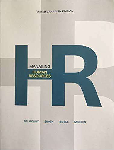 Managing Human Resources, 9th Canadian Edition [Monica Belcourt]