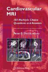 [PDF]Cardiovascular MRI: 150 Multiple-Choice Questions and Answers