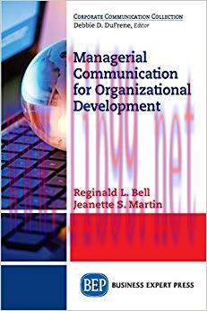 Managerial Communication for Organizational Development 2nd Edition,