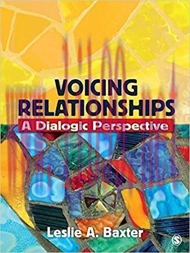 Voicing Relationships: A Dialogic Perspective 1st Edition,