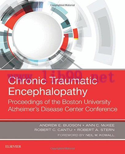 [AME]Chronic Traumatic Encephalopathy: Proceedings of the Boston University Alzheimer&rsquo;s Disease...