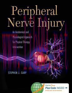[AME]Peripheral Nerve Injury: An Anatomical and Physiological Approach for Physical Therapy Int...
