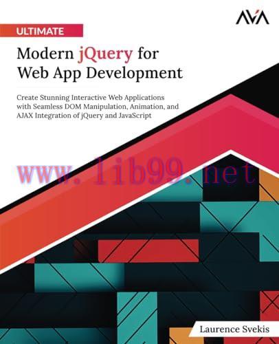 [FOX-Ebook]Ultimate Modern jQuery for Web App Development: Create Stunning Interactive Web Appl...