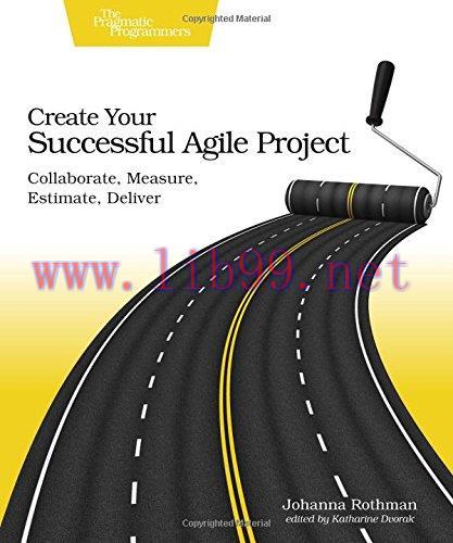 [FOX-Ebook]Create Your Successful Agile Project: Collaborate, Measure, Estimate, Deliver