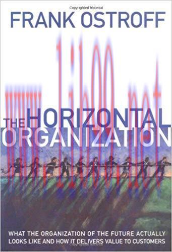 (PDF)The Horizontal Organization: What the Organization of the Future Actually Looks Like and H...